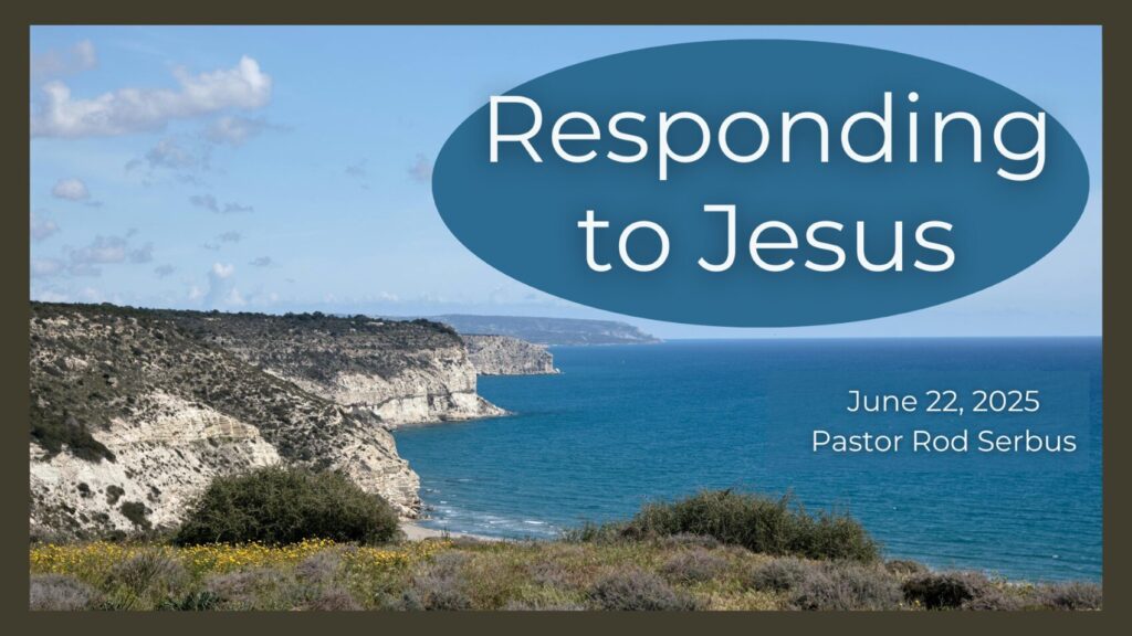 “Responding to Jesus”
