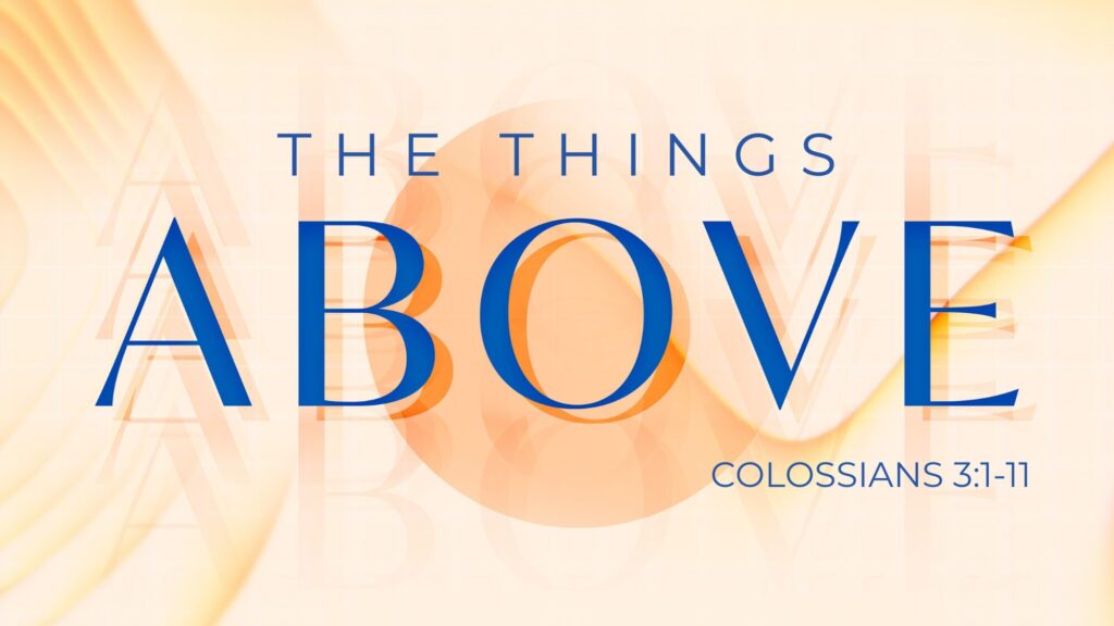 “The Things Above”