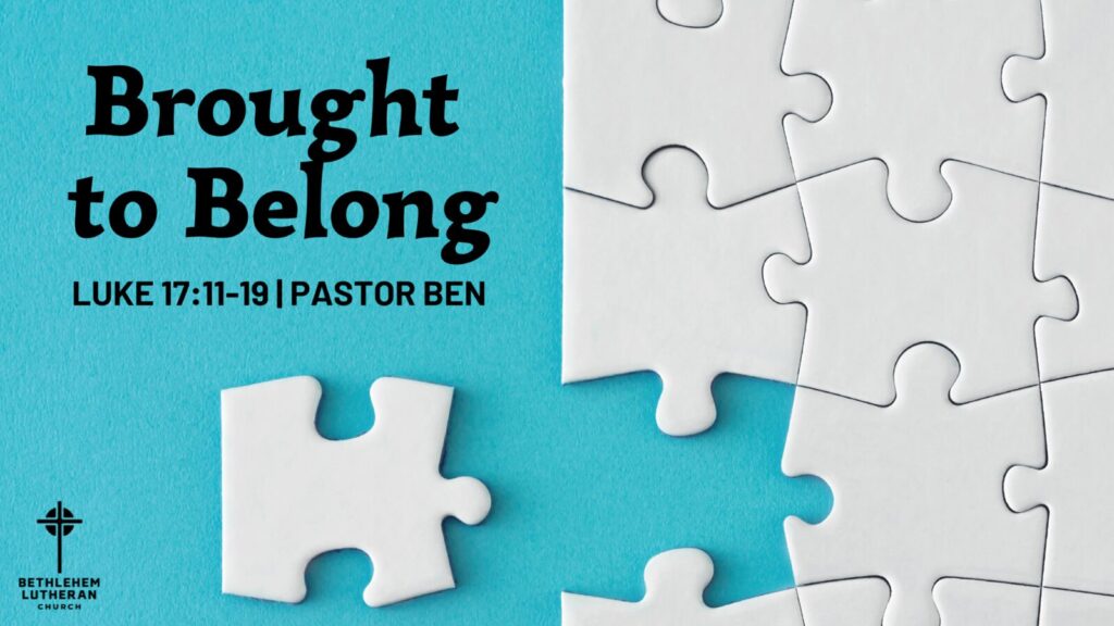 “Brought to Belong”