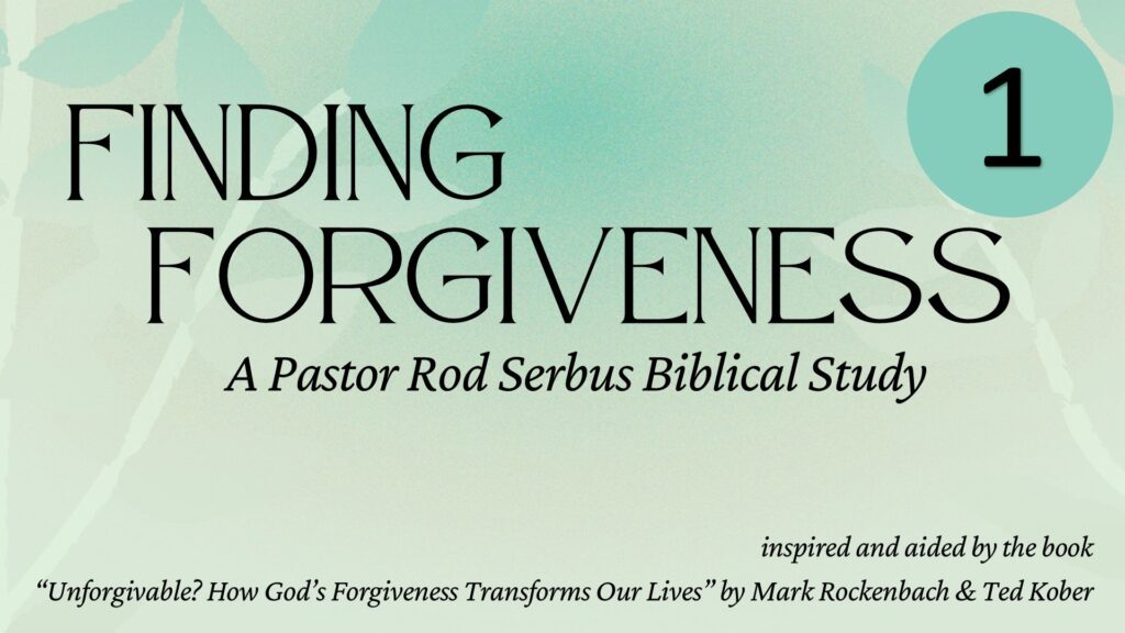 Finding Forgiveness (Sessions One)