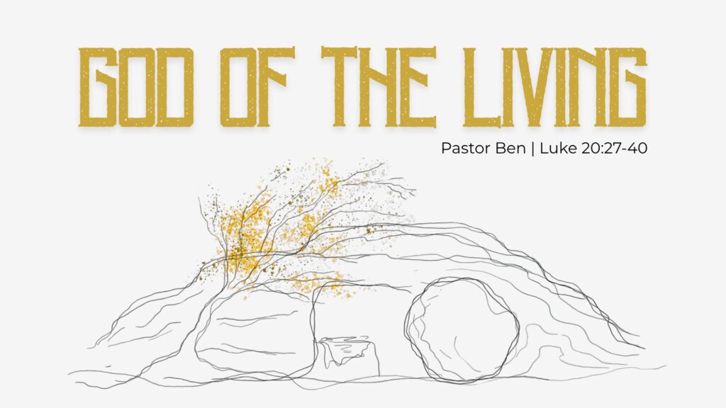 “God of the Living”