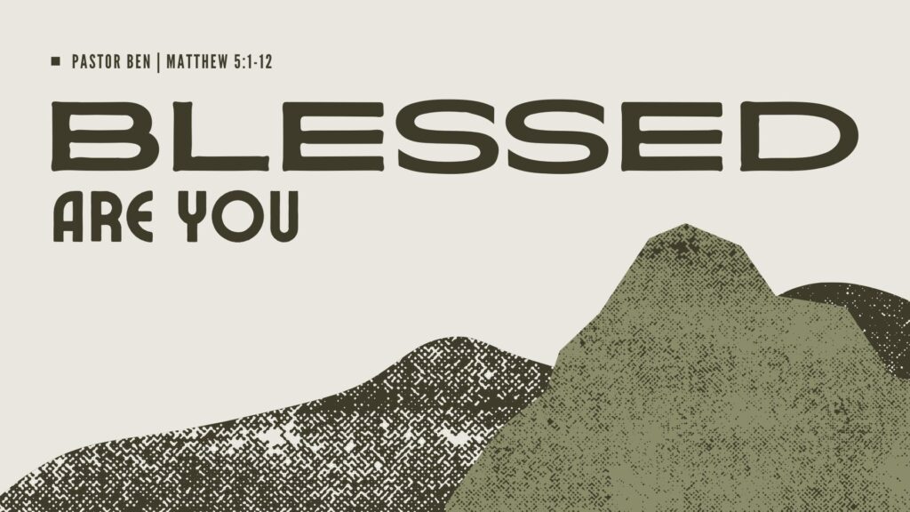 “Blessed are You”