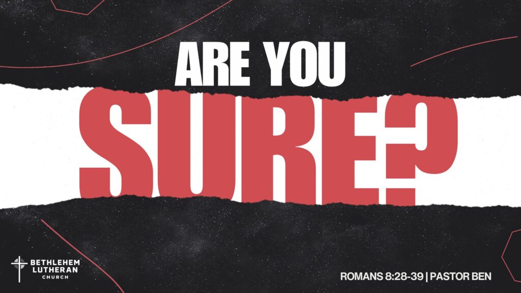 “Are You Sure”